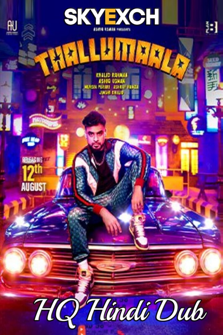 Thallumaala 2022 Hindi Dubbed HDRip Full Movie Download