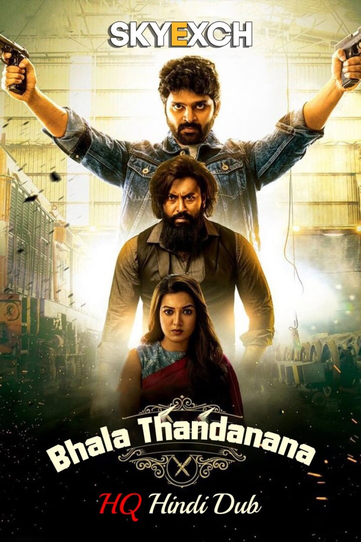 Bhala Thandanana (2022) New South Hindi HQ Dubbed Full Movie HDRip 1080p, 720p & 480p Download